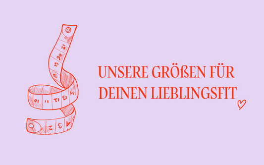 Dein Tates Size-Guide - alles, was du über die Größen unserer Pieces wissen musst