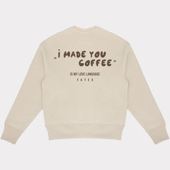 Sweater (Oversized) mit "I made you coffee" Motiv