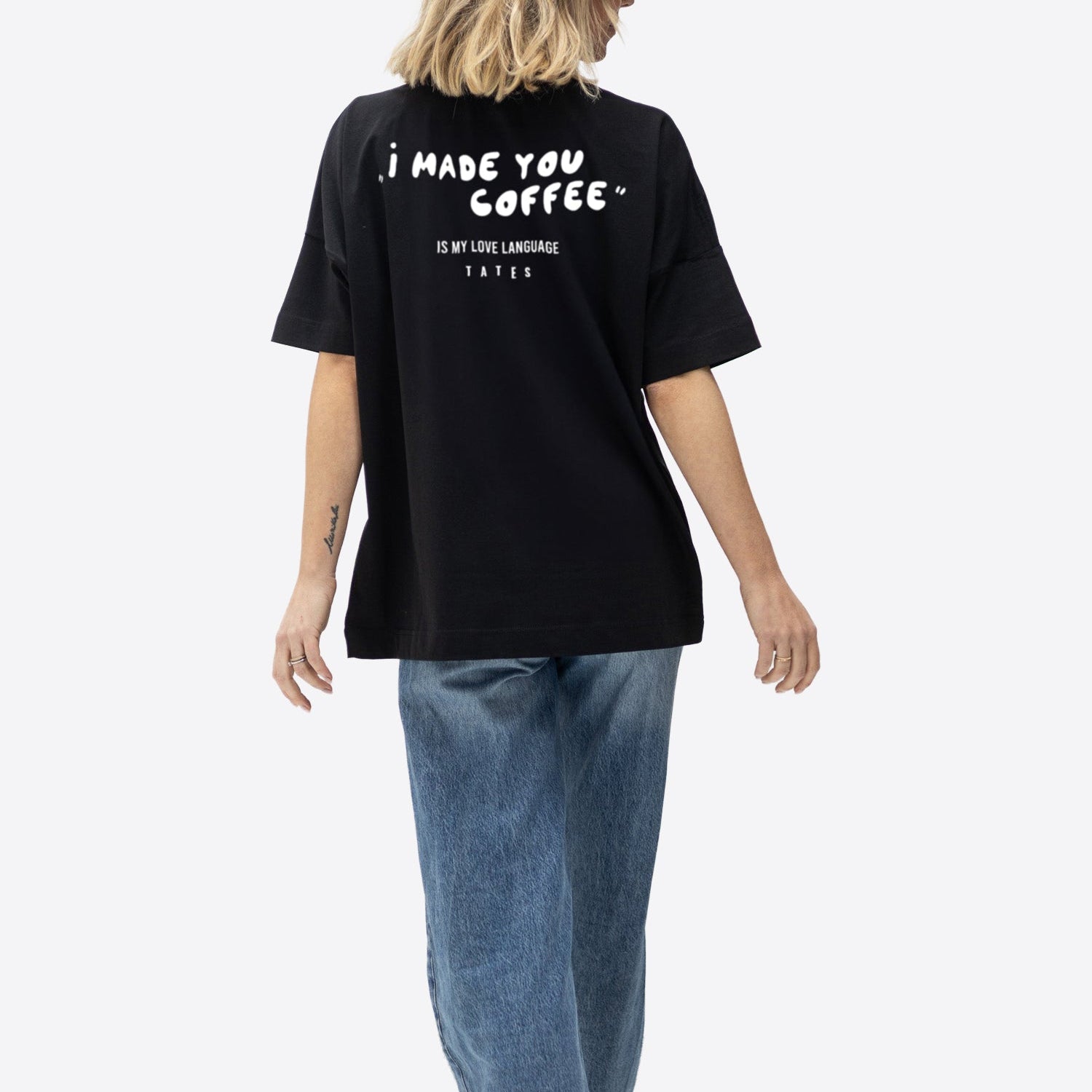 T-Shirt "I made you coffee" – Schwarz